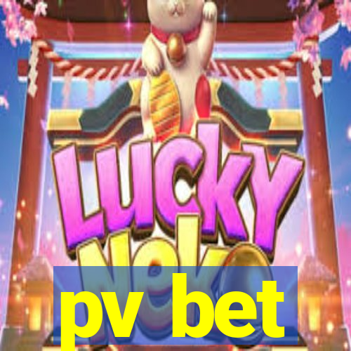 pv bet